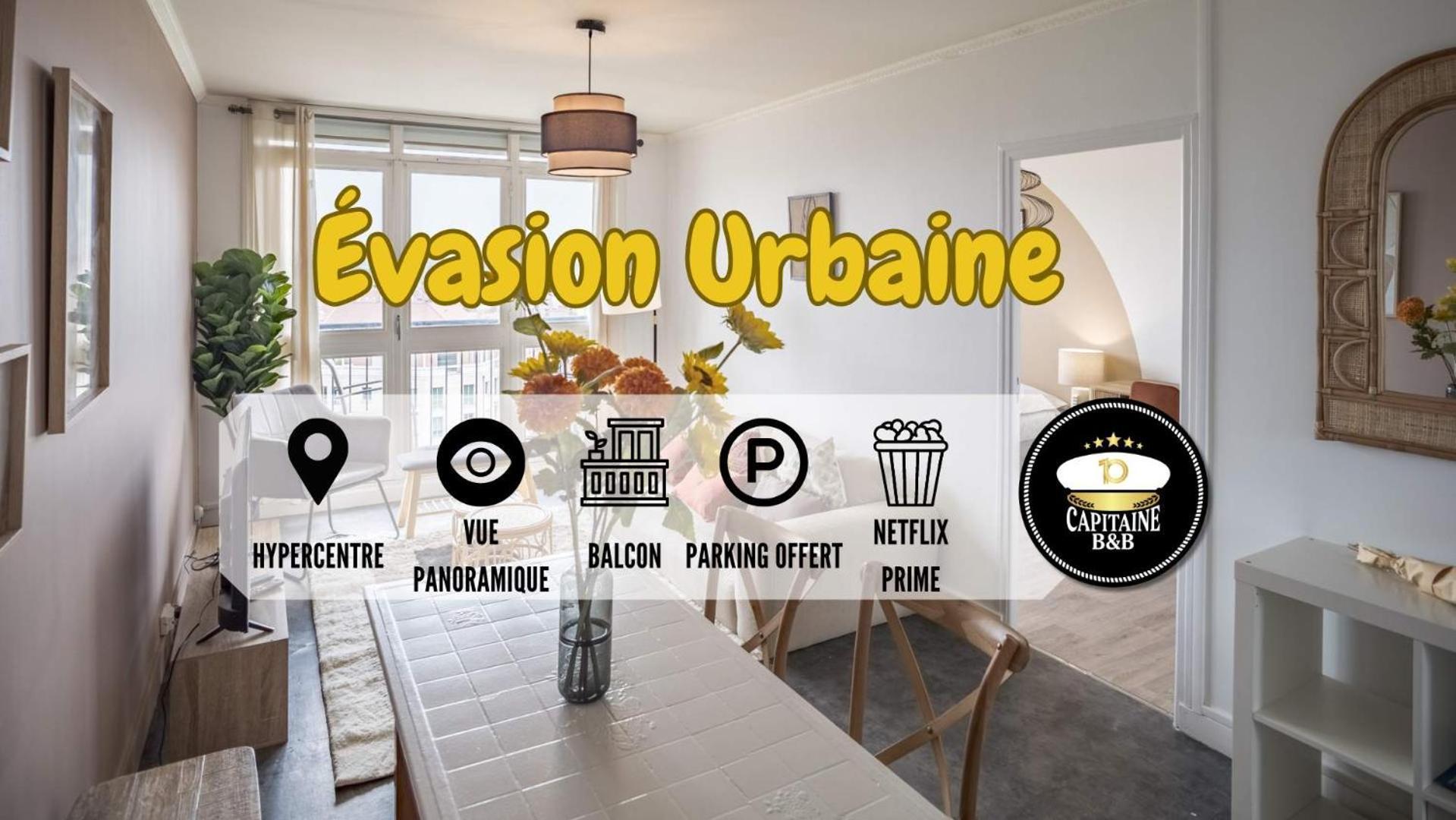 Evasion Urbaine - Vue Panoramique - Proche Gare Apartment